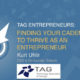 A blue presentation slide with a bullseye and arrow graphic on the left. Text reads: "TAG Entrepreneurs: Finding Your Cadence to Thrive as an Entrepreneur." Below is "Kurt Uhlir, CEO & Co-founder, Sideqik" and the TAG (Technology Association of Georgia) logo.