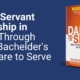 Seeing Servant Leadership in Action Through Cheryl Bachelder's Book Dare to Serve