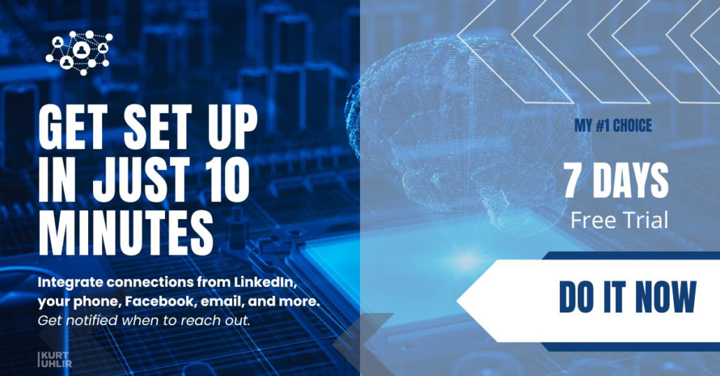 Blue promotional image split into two sections. Left: bold white text reads “Get set up in just 10 minutes” with details about integrating LinkedIn, phone, Facebook into your personal CRM. Right: digital brain graphic, “7 Days Free Trial,” and a blue “Do It Now” button.